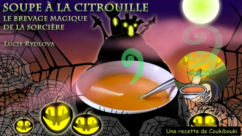  Halloween La Soupe de la Sorcière  la recette de la soupe a la citrouille