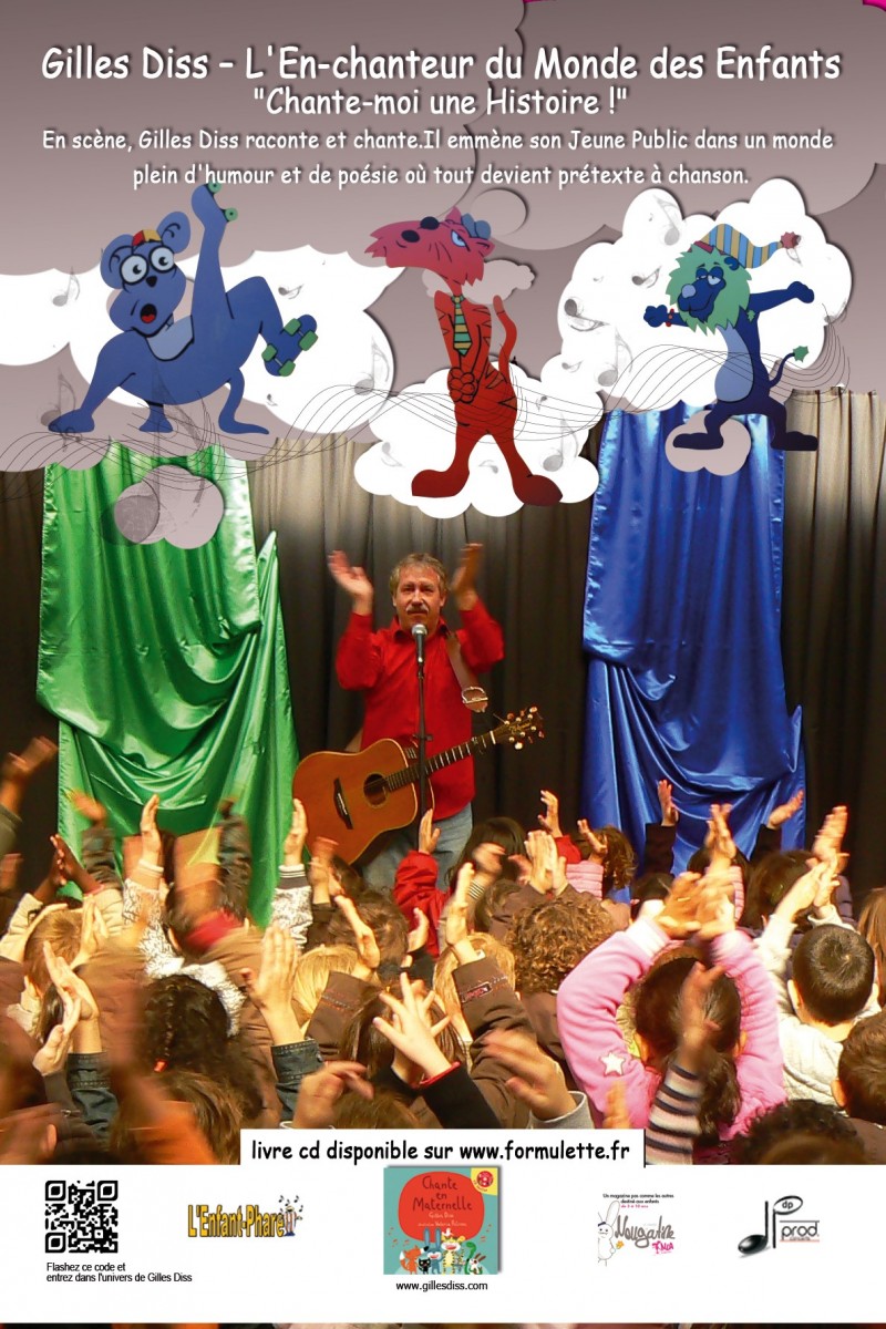 Spectacle pour les enfants. Gilles Diss - Chante-moi une Histoire !