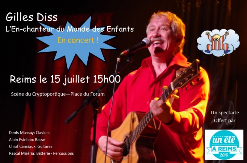 Chanteur pour Enfants en concert à Reims. Gilles Diss