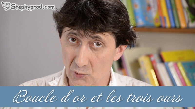 Boucle d'or et les trois ours, le conteur Stéphy raconte.