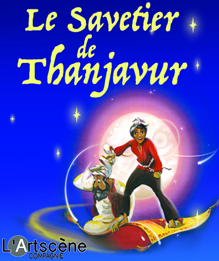 Spectacle Le Savetier de Thanjavur - Festival Off Avignon 2018   savetier portrait final artscene