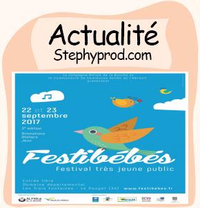 Actualité Festibébés 2017 pour les enfants et les bébés.