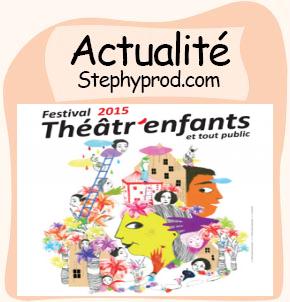 Actualité Festival Avignon Théâtr'enfants et tout public 2016 pour les enfants et les bébés.