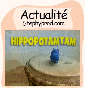 Actualité Hippopotam-tam Chanson Clip d'animation en stop motion pour les enfants et les bébés.