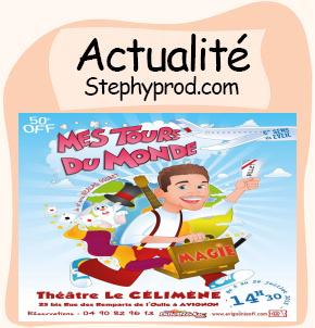 Actualité Spectacle Mes tours du monde, Théâtre le Célimène, Festival Avignon off pour les enfants et les bébés.