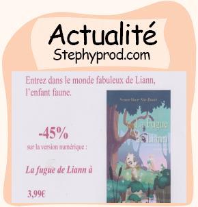 Actualité - 45% sur le livre pour enfants La fugue de Liann pour les enfants et les bébés.