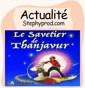 Actualité Le Savetier de Thanjavur - Festival Off Avignon 2018   pour les enfants et les bébés.