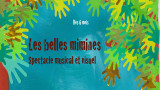 Spectacle enfant BELLES MIMINES