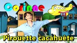 Chanson Pirouette cacahuète par Corinne