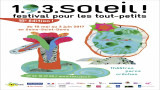 Festival 1.9.3 Soleil ! le festival des tout-petits