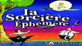 La Sorcière Ephémère au Festival OFF Avignon 2018