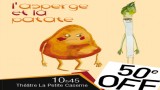 Spectacle enfant L'asperge et la patate au festival d'Avignon off