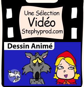 Vidéos Dessin animé en français. Sélection Stephyprod pour les enfants et la famille.