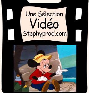 Vidéos Mickey. Sélection Stephyprod pour les enfants et la famille.