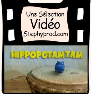 Vidéo chanson Hippopotam-tam  pour les enfants et les bébés.