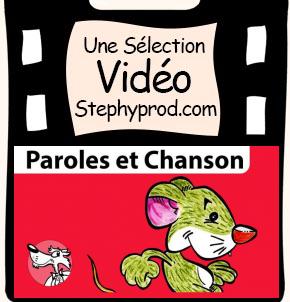 Vidéos Chanson. Sélection Stephyprod pour les enfants et la famille.