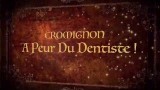 Cromignon a peur du dentiste !