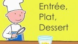 La cuisine est un jeu d'enfant, un menu complet