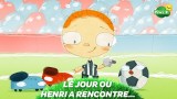 Dessin animé Le jour ou Henri a rencontré un ballon de foot