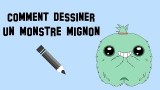 Comment dessiner un monstre mignon